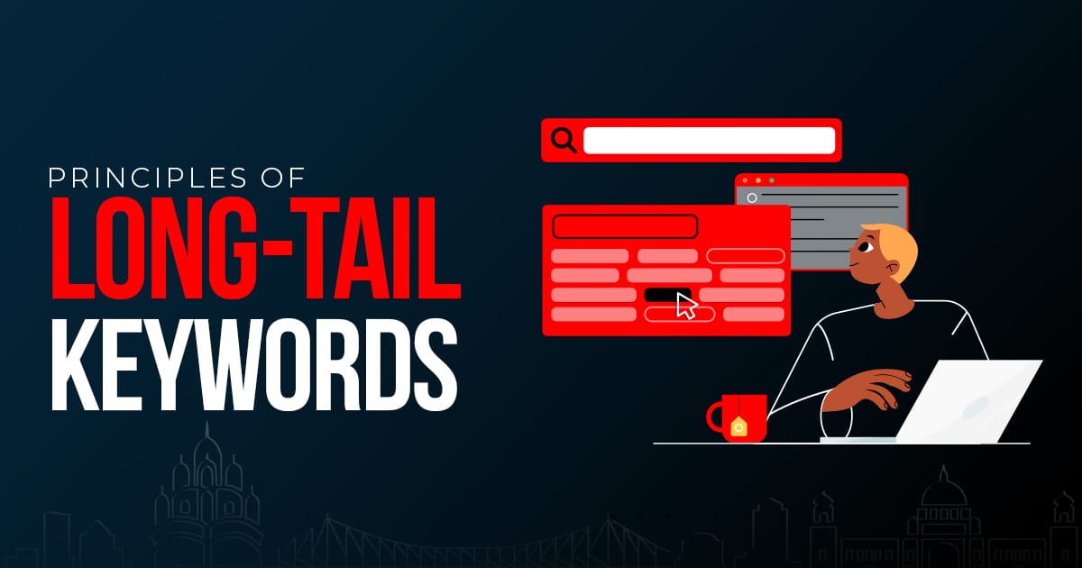Read more about the article Discover the Core Principles of Long-Tail Keywords from the Top SEO Agency in Kolkata to Achieve Gr8 Rankings