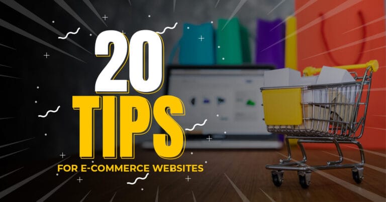 20 tips for E-commerce websites